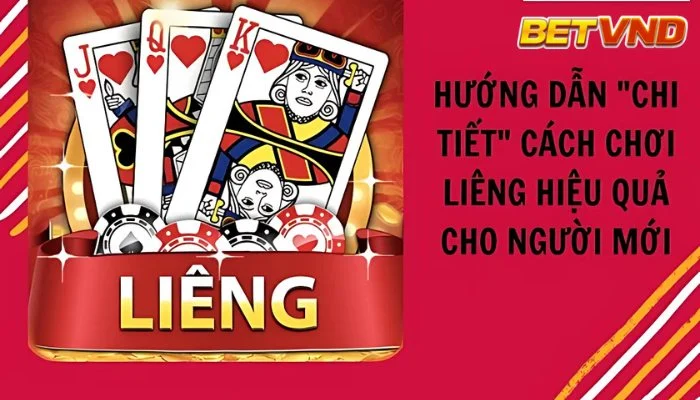 Cách chơi bài liêng